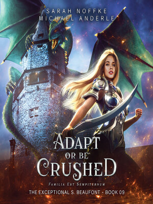 cover image of Adapt or Be Crushed
